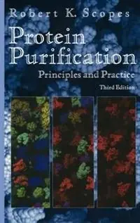 Protein purification : principles and practice